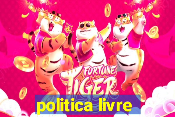 politica livre